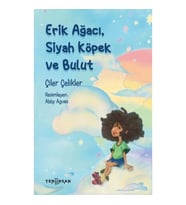 Erik Ağacı, Siyah Köpek ve Bulut
