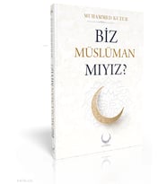 Biz Müslüman Mıyız? (Ciltli) Hilal Yayınları Muhammed Kutub