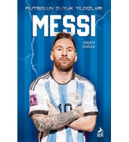 Messi - Futbolun Büyük Yıldızları