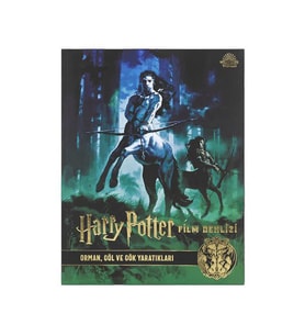 Harry Potter Film Dehlizi Kitap 1 Orman Göl ve Gök Sakinleri