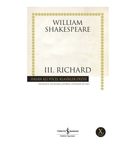 III. Richard - Hasan Ali Yücel Klasikleri