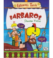 Eğlenceli Tarih 44 - Barbaros Denizler Fatihi