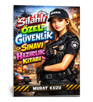 🔫 Silahlı Özel Güvenlik Sınavı Hazırlık Kitabı🔫