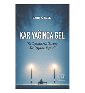 Kar Yağınca Gel