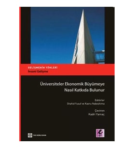Üniversiteler Ekonomik Büyümeye Nasıl Katkıda Bulunur