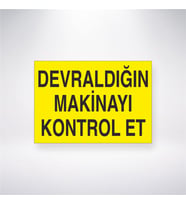Devraldığın Makineyi Kontrol Et 21x28 Arkası Yapışkanlı Levha