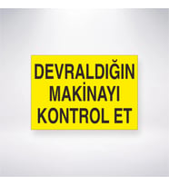 Devraldığın Makineyi Kontrol Et 21x28 Arkası Yapışkanlı Levha