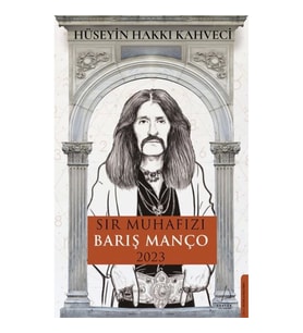Sır Muhafızı Barış Manço 2023