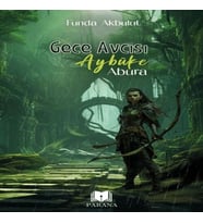 Gece Avcısı Aybüke - Abura