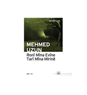 Roni Mina Evine Tari Mina Mirine - Mehmed Uzun