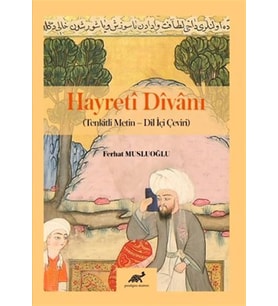 Hayreti Divanı: (Tenkitli Metin - Dil İçi Çeviri) (Krem)