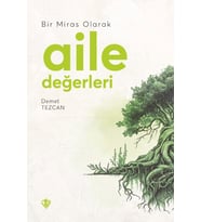 Bir Miras Olarak Aile Değerleri