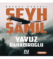Şeyh Şamil - Kafkas Kartalı