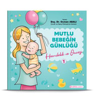 Mutlu Bebeğin Günlüğü "Hamilelik ve Öncesi"-1