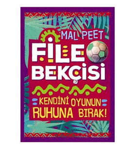 File Bekçisi Kendini Oyunun Ruhuna Bırak - Mal Peet - Tudem Yayınları