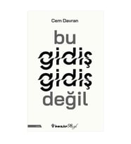 Bu Gidiş Gidiş Değil Cem Davran İnkilap Kitabevi