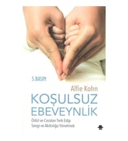 Koşulsuz Ebeveynlik