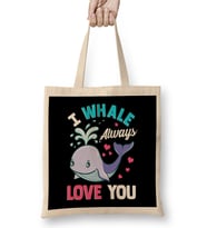 Cute & Funny I Whale Always Love You Animal Pun Bez Çanta Uzun Saplı