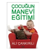 Çocuğun Manevi Eğitimi
