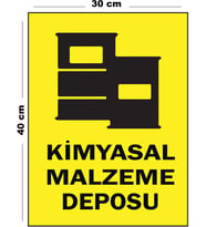 Metal Kimyasal Malzeme Deposu 30 cm x 40 cm A3 Büyüklüğünde Uyarı Levhası Yönlendirme Tabelası