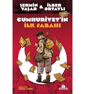 Cumhuriyet'in İlk Sabahı