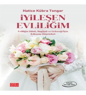 İyileşen Evliliğim