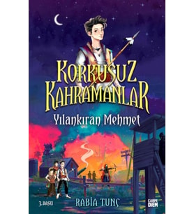 Yılankıran Mehmet - Korkusuz Kahramanlar