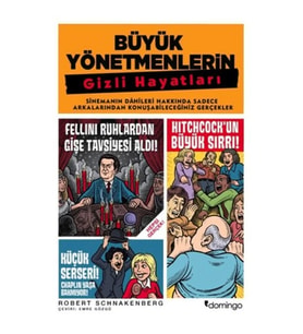 Büyük Yönetmenlerin Gizli Hayatları