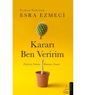 Kararı Ben Veririm - Esra Ezmeci