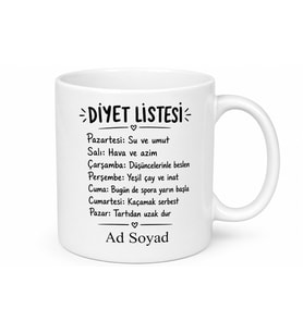 İsme Özel Diyet Listesi Yazılı Komik Kupa Bardak Esprili Hediye