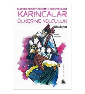 Karıncalar Ülkesine Yolculuk