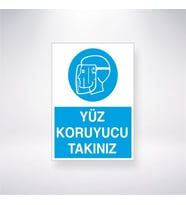 Yüz Koruyucuyu Takınız 21x35 Arkası Yapışkanlı Levha
