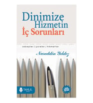 Dinimize Hizmetin İç Sorunları