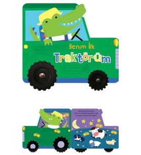Benim İlk Traktörüm – İlk Araçlarım