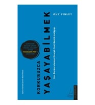 Korkusuzca Yaşayabilmek