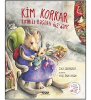 Kim Korkar Kırmızı Başlıklı Kızdan?
