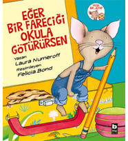 Eğer Bir Fareciği Okula Götürürsen