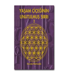 Yaşam Çiçeğinin Unutulmuş Sırrı 2