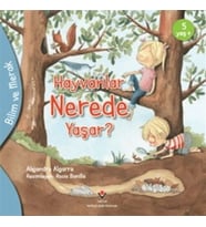 Bilim Ve Merak - Hayvanlar Nerede Yaşar?