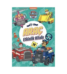 Paw Patrol - Araç Etkinlik Kitabı Beta Kids