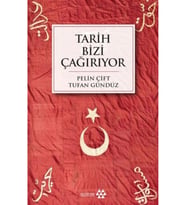 Tarih Bizi Çağırıyor