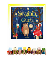 Sevginin Gücü - Çocuk - Okul Öncesi, Çocuk - Resimli Kitaplar