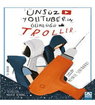Ünsüz Youtuberin Günlüğü - Troller