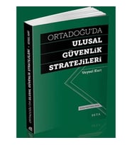 ORTADOĞU' DA ULUSAL GÜVENLİK STRATEJİLERİ
