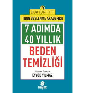 7Adımda 40 Yıllık Beden Temizliği