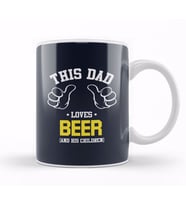 Fathers Day This Dad Loves Beer And His Children Kupa Bardak Porselen