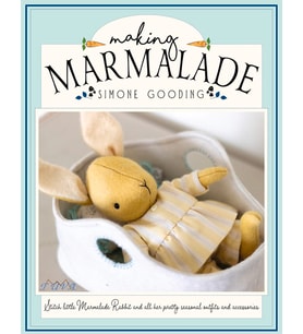 Making Marmalade: Stitch Little Marmalade Rabbit And All Her Pretty Seasonal Outfit And Accessories (Krem)