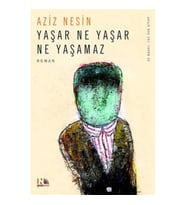 Yaşar Ne Yaşar Ne Yaşamaz