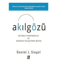 Akılgözü - Bilinçli Farkındalık ve Kendini İyileştiren Beyin