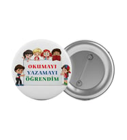 Okumayı Yazmayı Öğrendim Çanta Rozeti 20 Adet En Büyük Boy 5.8cm İğneli Broş